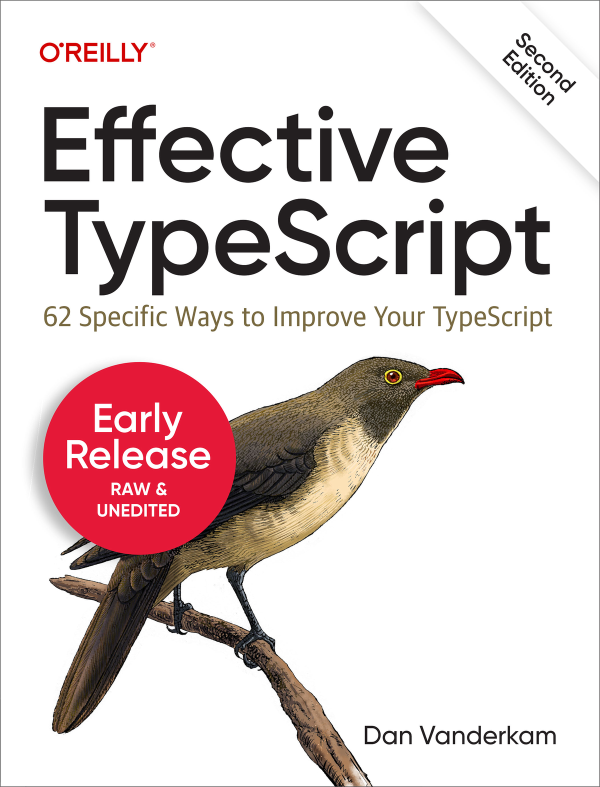 Effective Typescript 62 Specific Ways To Improve Your Typescript 2nd Edition 2nd Dan Vanderkam