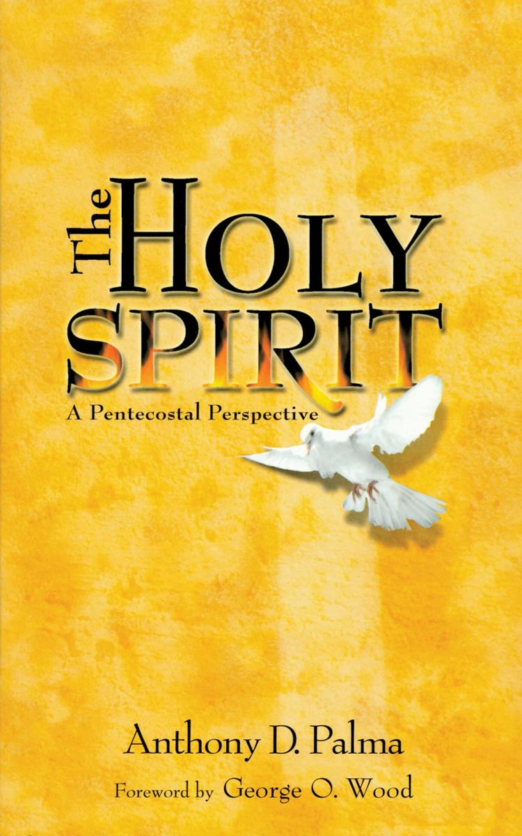 The Holy Spirit Anthony D Palma Stanley M Horton