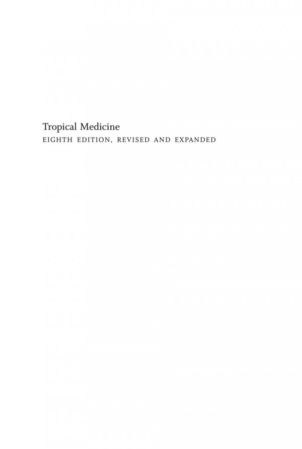 Tropical Medicine A Clinical Text 8th Edition Kevin M Cahill