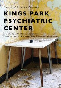 Kings Park Psychiatric Center Lf Blanchard Tammy Rebello Leo P Ostebo Joann Galletta Hahn