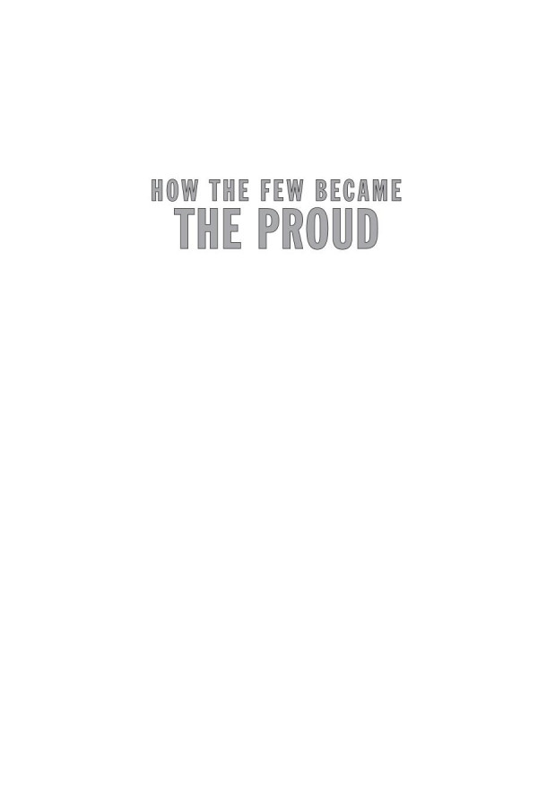 How The Few Became The Proud Crafting The Marine Corps Mystique 18741918 Heather Venable