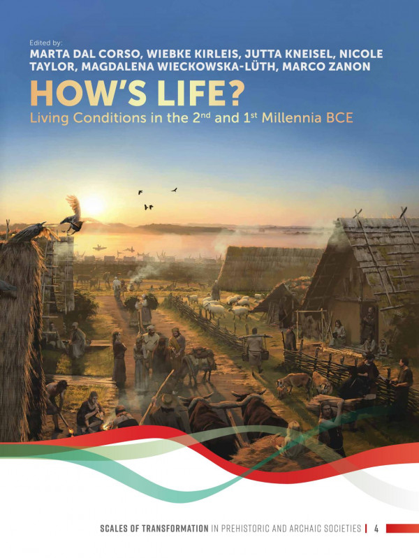 Hows Life Living Conditions In The 2nd And 1st Millennia Bce 1st Edition Marta Dal Corso