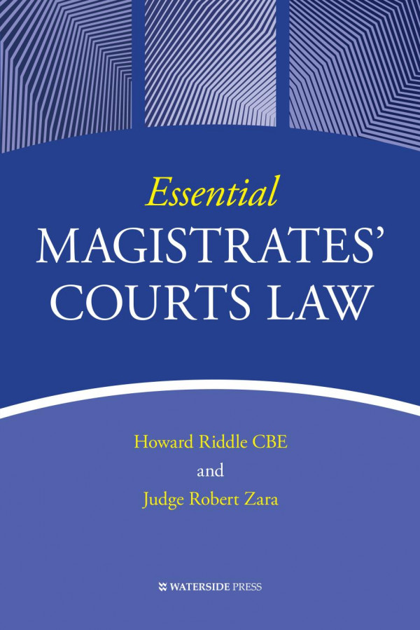Essential Magistrates Courts Law 1st Edition Howard Riddle Robert Zara
