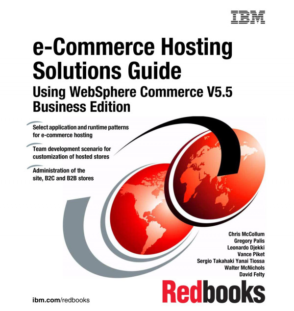 Ecommerce Hosting Solutions Guide Using Websphere Commerce V55 Business Edition Ibm Redbooks