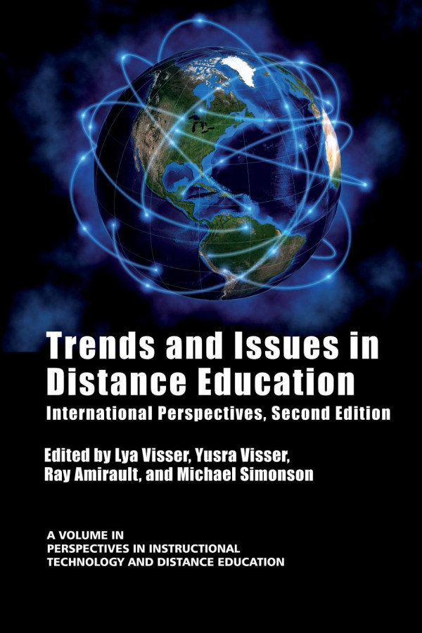 Trends And Issues In Distance Education 2nd Edition International Perspectives 2nd Edition Lya Visser Yusra Laila Visser Ray Amirault