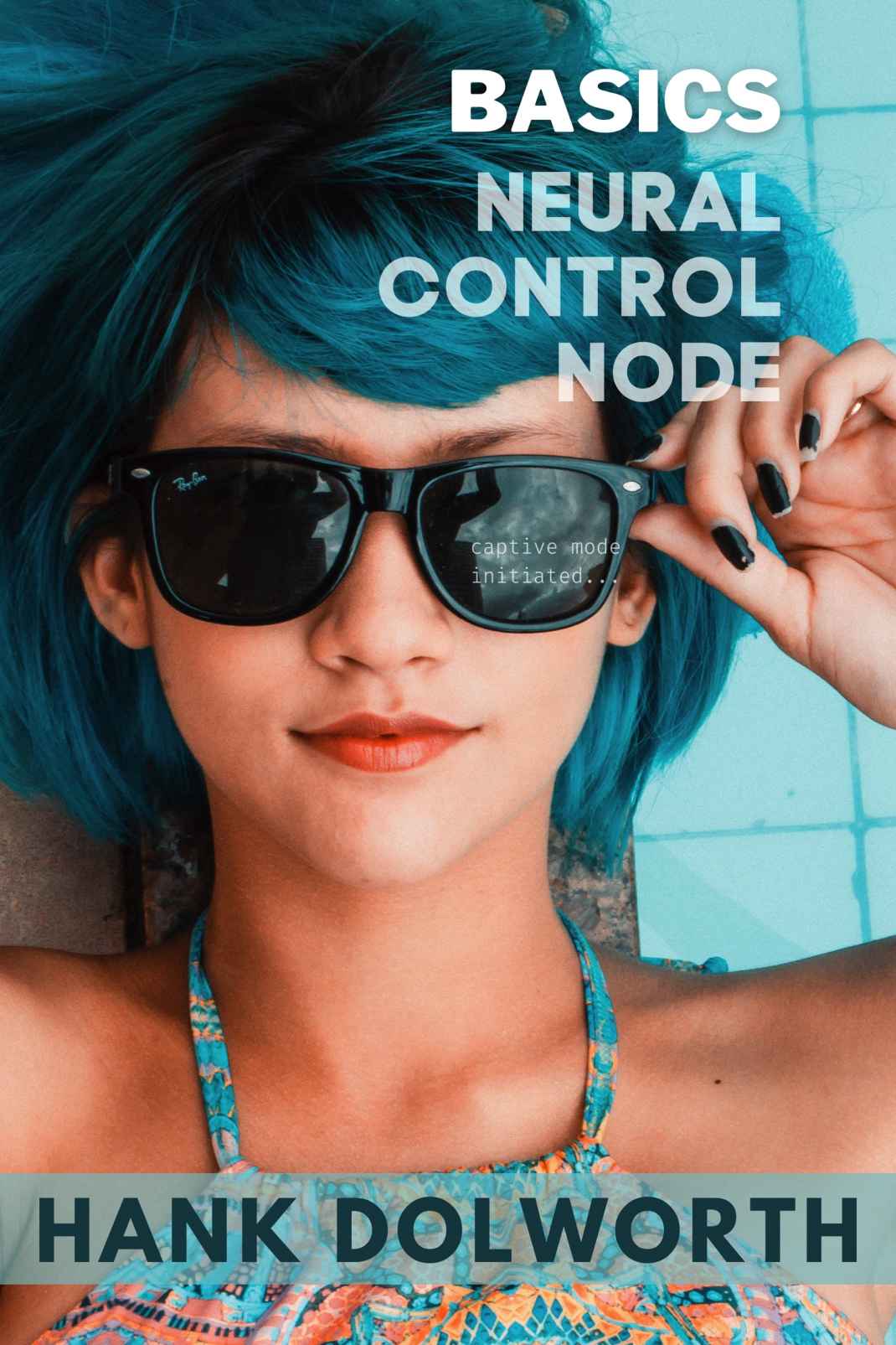 Basics Neural Control Node Dolworth Hank