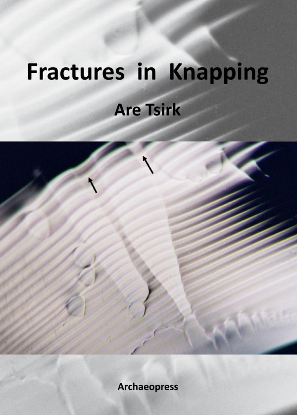 Fractures In Knapping 1st Edition Are Tsirk
