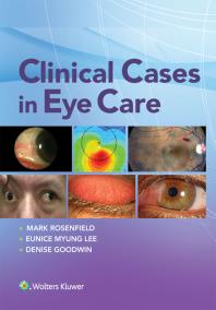 Clinical Cases In Eye Care Mark Rosenfield