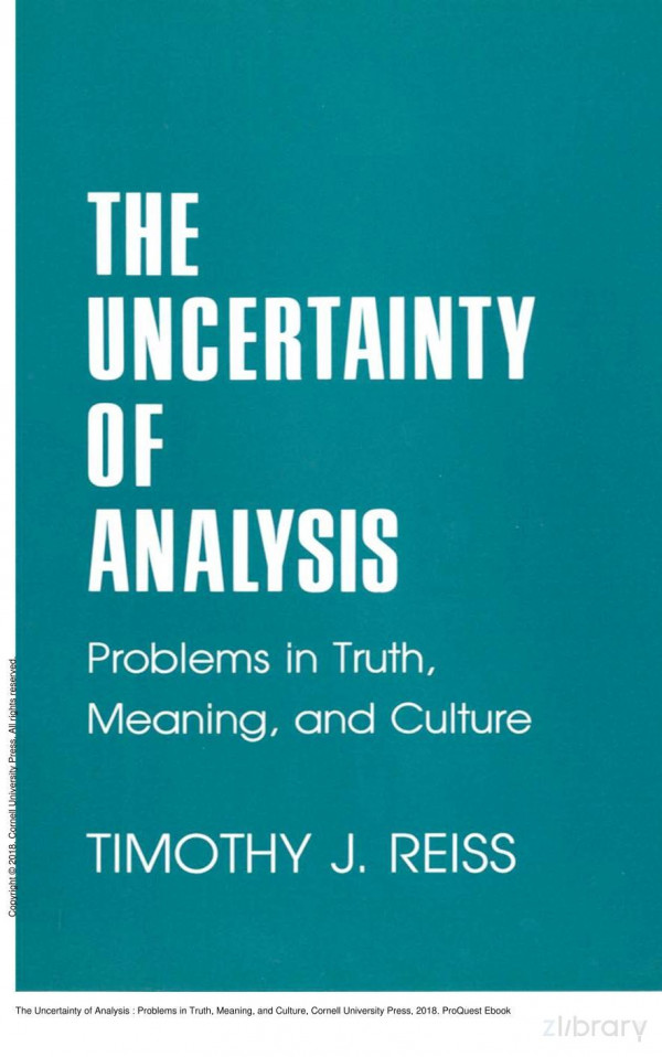 The Uncertainty Of Analysis Problems In Truth Meaning And Culture Timothy J Reiss