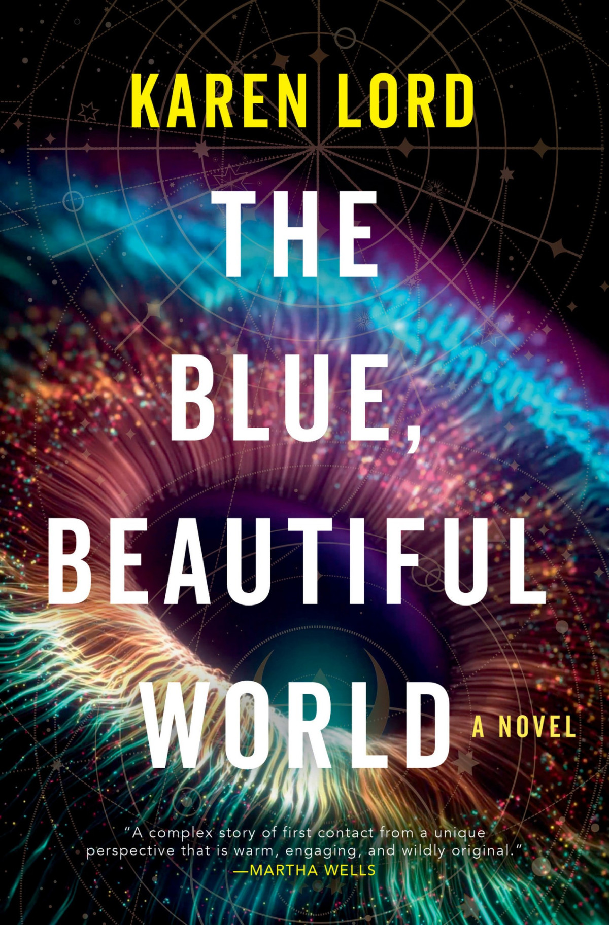 The Blue Beautiful World A Novel Karen Lord