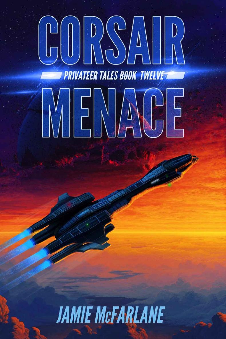 Corsair Menace Privateer Tales Book 12 Jamie Mcfarlane