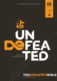 The Athletes Bible Undefeated Edition 1st Edition Fellowship Of Christian Athletes Holman Bible Publishers