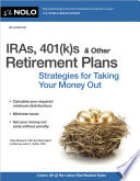 Iras 401ks Other Retirement Plans Strategies For Taking Your Money Out 16th Edition 16th Twila Slesnick