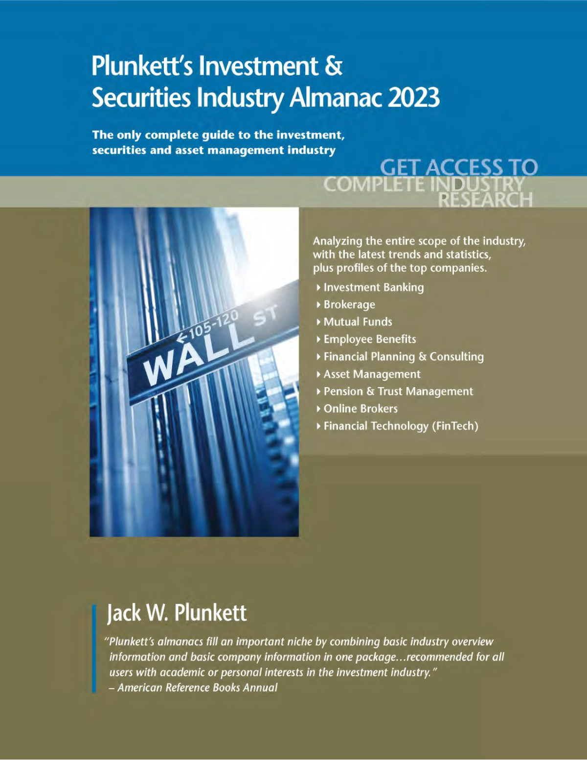 Plunketts Investment Securities Industry Almanac 2023 Investment Securities Industry Market Research Statistics Trends And Leading Companies Jack W Plunkett