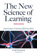 The New Science Of Learning How To Learn In Harmony With Your Brain 3rd Edition 3rd Todd D Zakrajsek