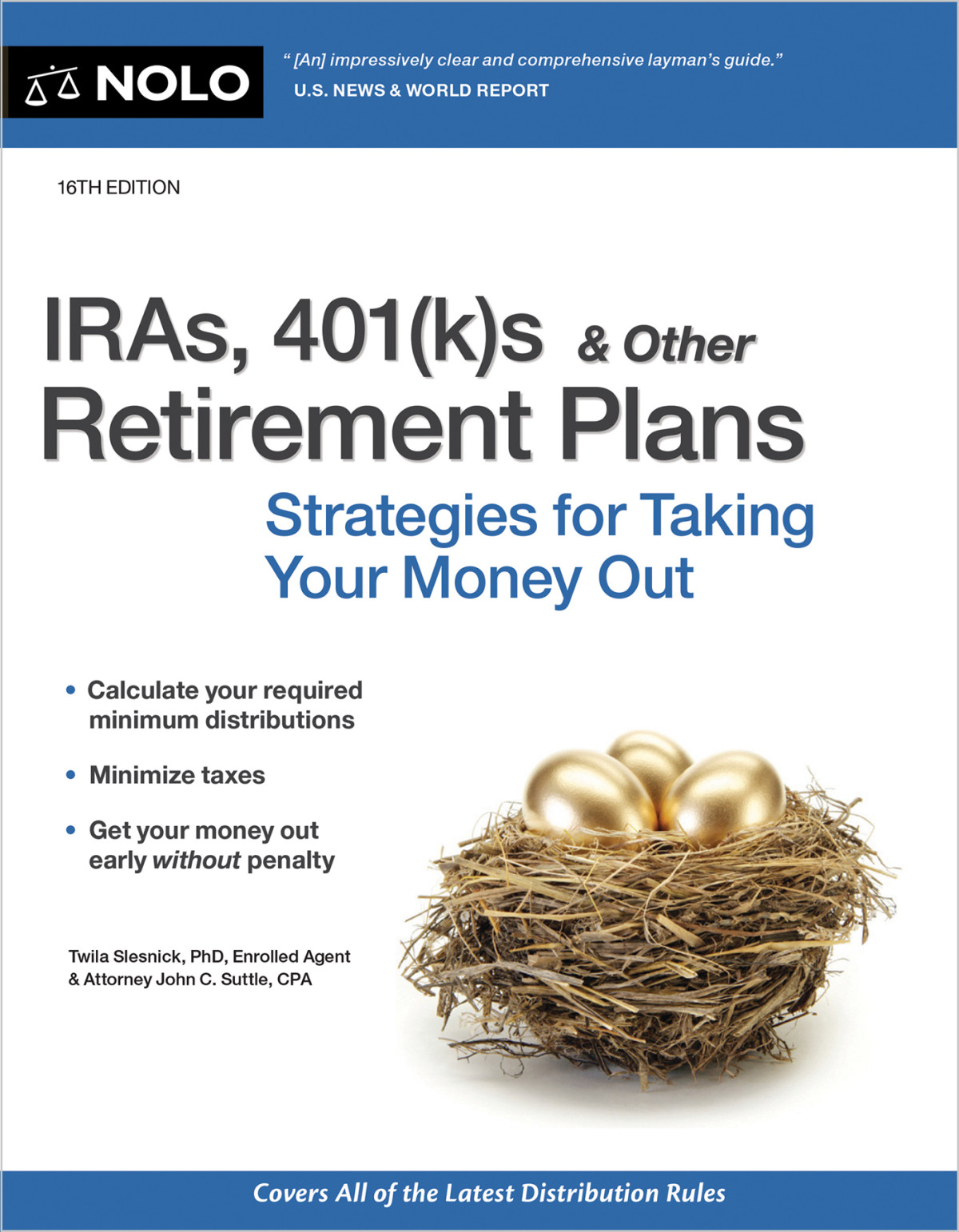 Iras 401ks Other Retirement Plans Strategies For Taking Your Money Out 16th Edition Twila Slesnick