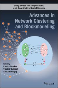 Advances In Network Clustering And Blockmodeling Patrick Doreian Vladimir Batagelj Anuska Ferligoj