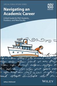 Navigating An Academic Career A Brief Guide For Phd Students Postdocs And New Faculty Jeffrey J Mcdonnell