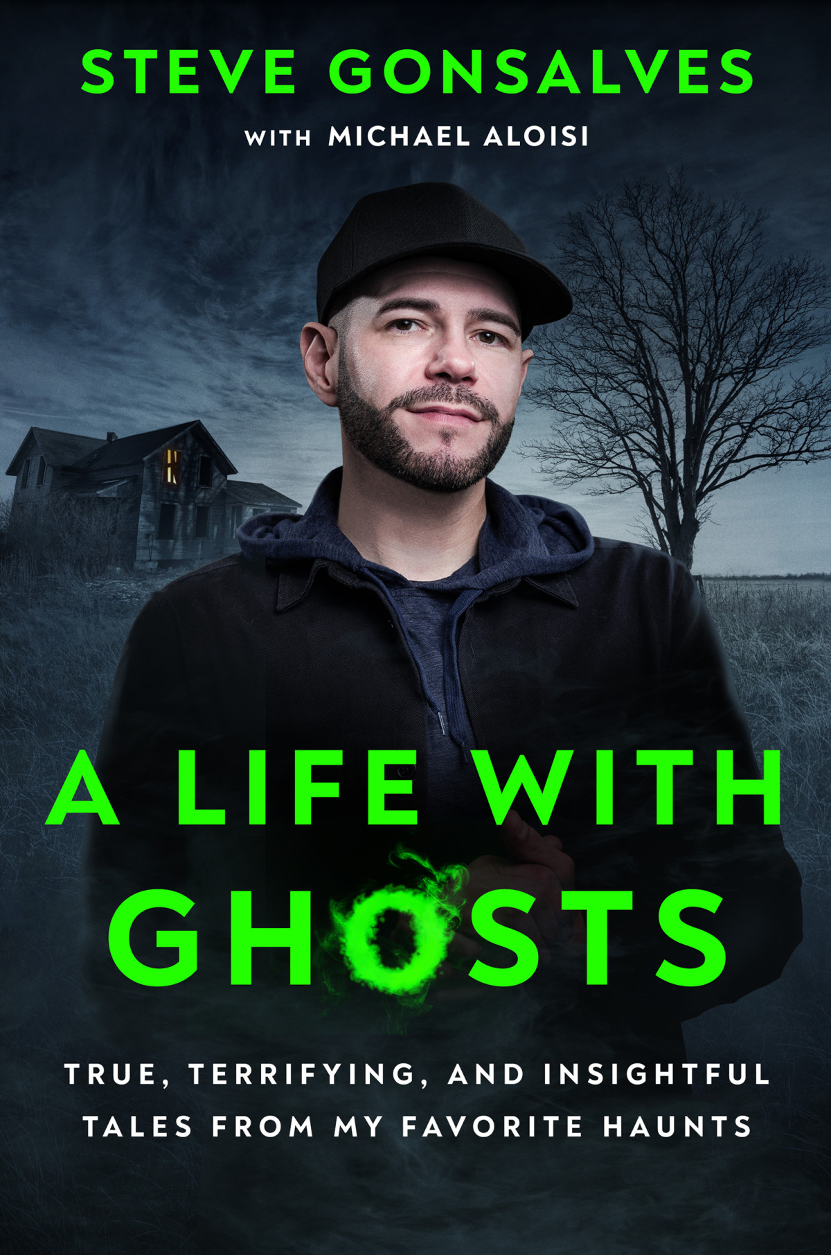A Life With Ghosts Steve Gonsalves