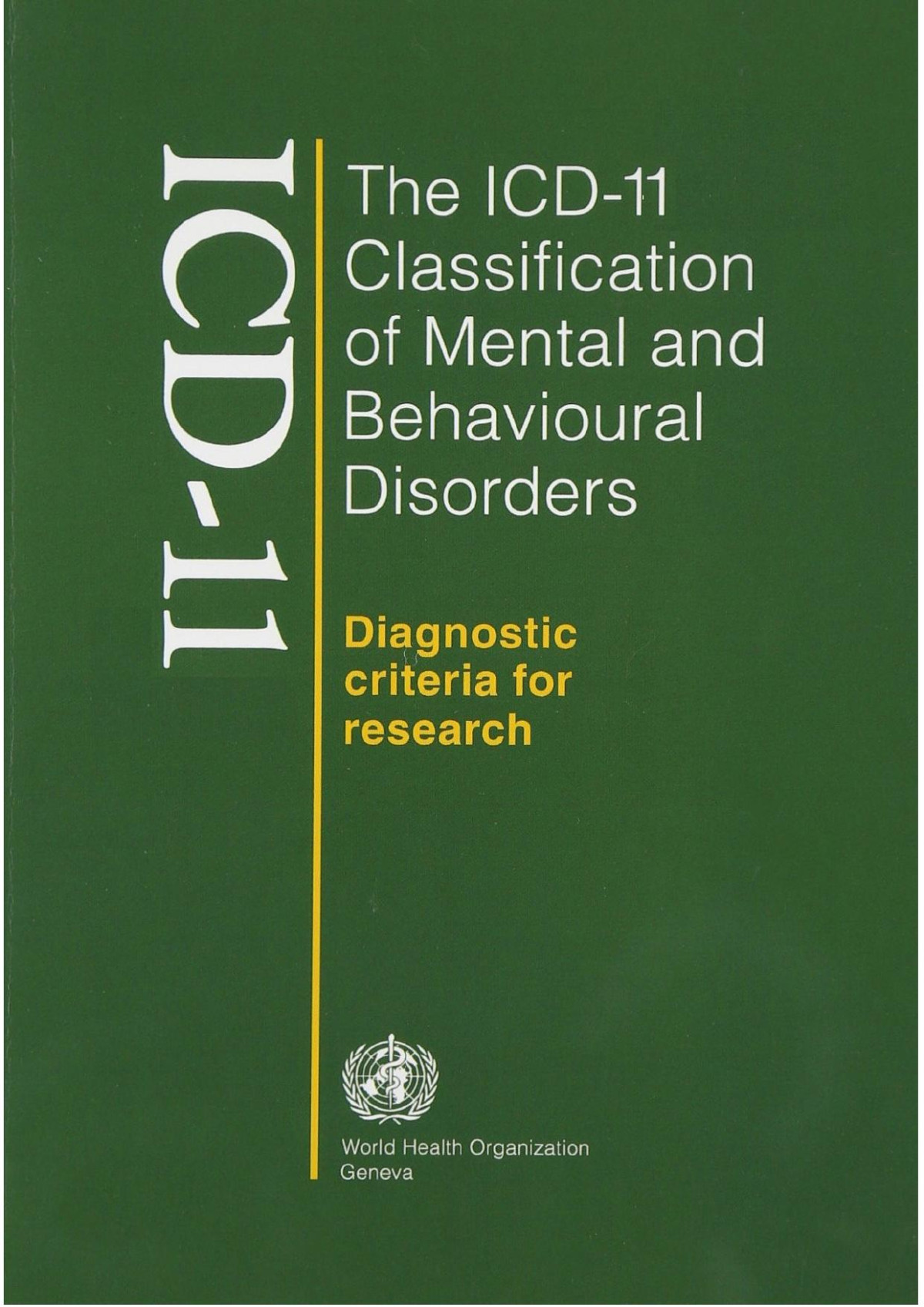 The Icd11 Classification Of Mental And Behavioural Disorders 1st Edition No Author