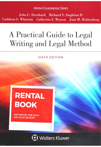 A Practical Guide To Legal Writing And Legal Method Sixth Edition John C Dernbach