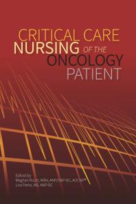 Critical Care Nursing Of The Oncology Patient 1st Edition Lisa Parks Meghan Routt Oncology Nursing Society Staff