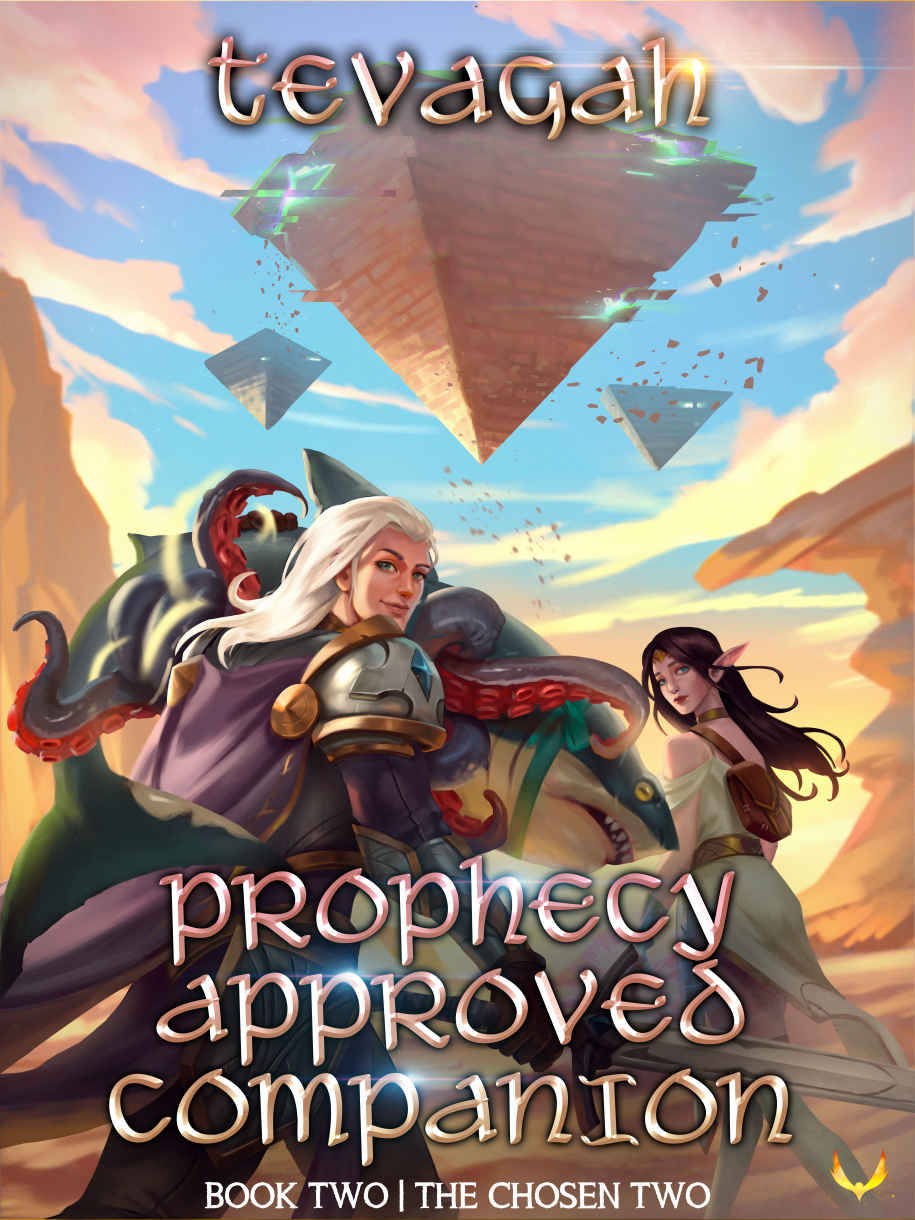 The Chosen Two A Litrpg Npc Adventure Prophecy Approved Companion Book 2 Tevagah