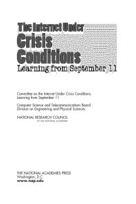 The Internet Under Crisis Conditions Learning From September 11 1st Edition National Research Council Division On Engineering And Physical Sciences Computer Science And Telecommunications Board Committee On The Internet Under Crisis Conditions Learning From September 11