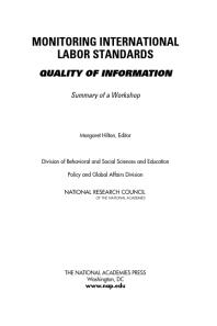 Monitoring International Labor Standards Quality Of Information Summary Of A Workshop 1st Edition National Research Council Policy And Global Affairs Division Of Behavioral And Social Sciences And Education Margaret Hilton