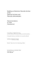 Building An Electronic Records Archive At The National Archives And Records Administration Recommendations For Initial Development 1st Edition National Research Council Division On Engineering And Physical Sciences Computer Science And Telecommunications Board Committee On Digital Archiving And The National Archives And Records Administration Jon Eisenberg Robert F Sproull