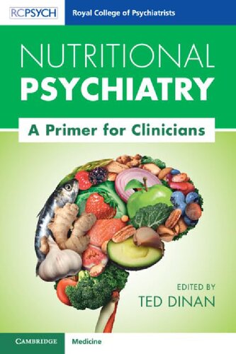 Nutritional Psychiatry A Primer For Clinicians 1st Edition Ted Dinan