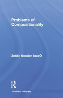 Problems Of Compositionality Zoltan Gendler Szabo