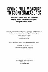 Giving Full Measure To Countermeasures Addressing Problems In The Dod Program To Develop Medical Countermeasures Against Biological Warfare Agents 1st Edition National Research Council Institute Of Medicine Board On Life Sciences Medical Followup Agency And Acquisition Of Medical Countermeasures Against Biological Warfare Agents Development Committee On Accelerating The Research Leslie Z Benet Jane S D