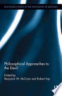 Philosophical Approaches To The Devil 1st Edition Benjamin W Mccraw