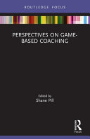 Perspectives On Gamebased Coaching 1st Edition Shane Pill