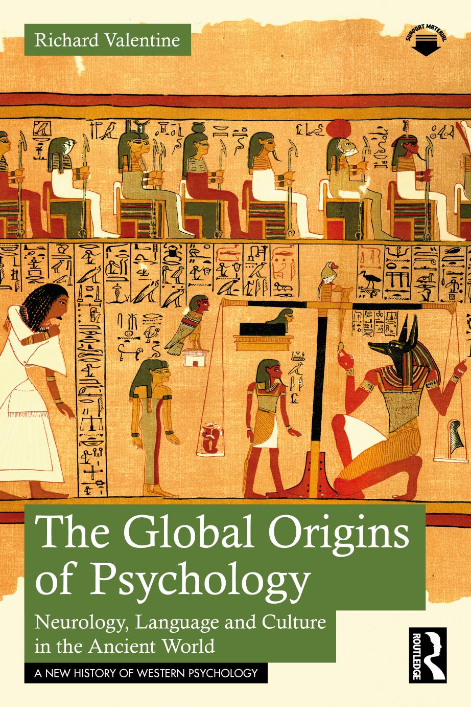 The Global Origins Of Psychology Neurology Language And Culture In The Ancient World 1st Edition Richard Valentine