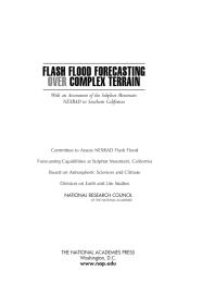 Flash Flood Forecasting Over Complex Terrain With An Assessment Of The Sulphur Mountain Nexrad In Southern California 1st Edition National Research Council Division On Earth And Life Studies Board On Atmospheric Sciences And Climate California Committee To Assess Nexrad Flash Flood Forecasting Capabilities At Sulphur Mountain