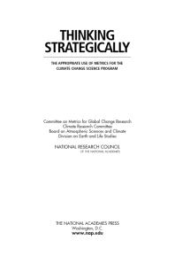 Thinking Strategically The Appropriate Use Of Metrics For The Climate Change Science Program 1st Edition National Research Council Division On Earth And Life Studies Board On Atmospheric Sciences And Climate Climate Research Committee Committee On Metrics For Global Change Research