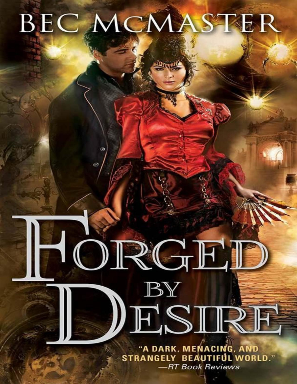 Forged By Desire London Steampunk Book 4 Bec Mcmaster