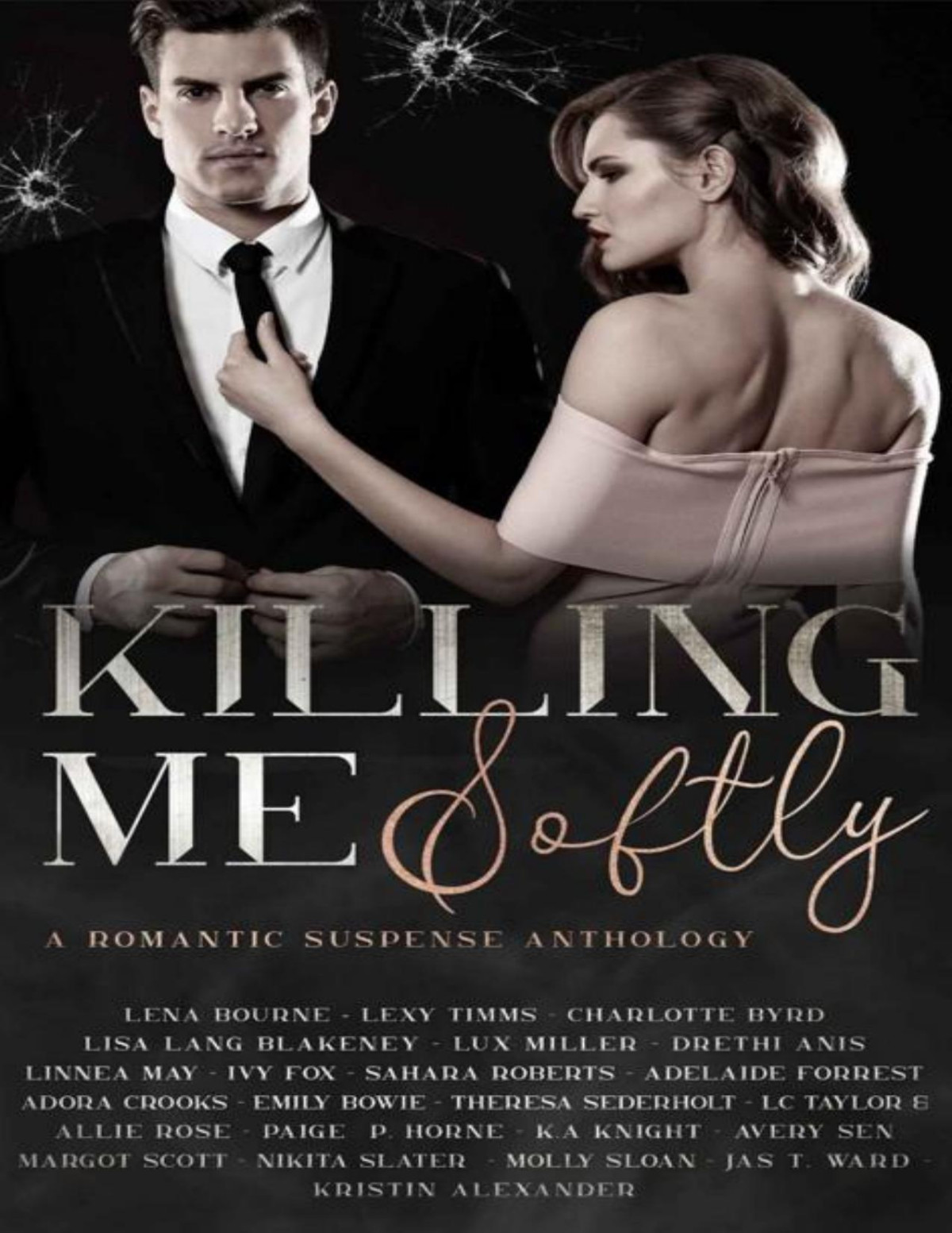 Killing Me Softly A Romantic Suspense Anthology Lena Bourne