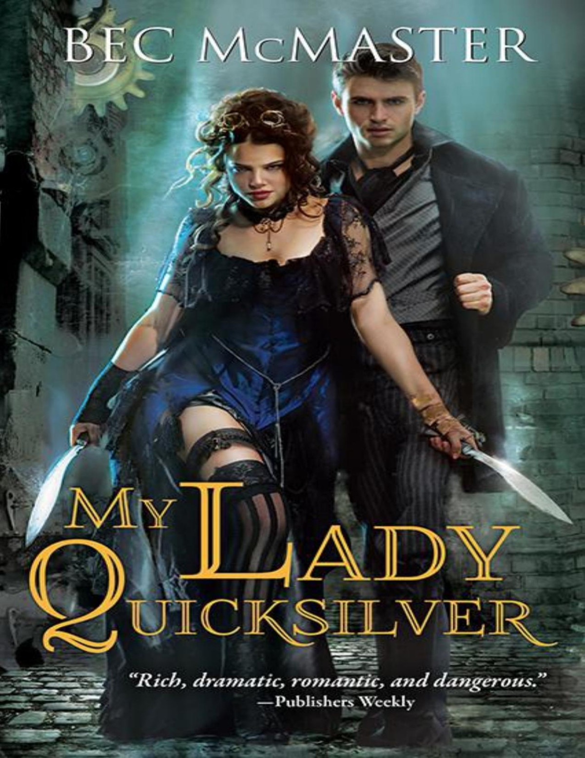 My Lady Quicksilver Bec Mcmaster