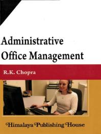 Administrative Office Management 1st Edition R K Chopra