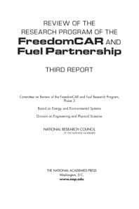 Review Of The Research Program Of The Freedomcar And Fuel Partnership Third Report 1st Edition National Research Council Division On Engineering And Physical Sciences Board On Energy And Environmental Systems Phase 3 Committee On Review Of The Freedomcar And Fuel Research Program