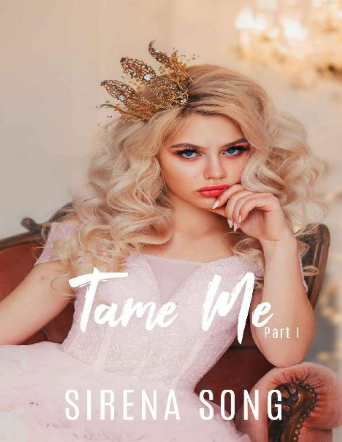 Tame Me Part 1 Knotty Pines Omegaverse Book 3 1st Edition Sirena Song