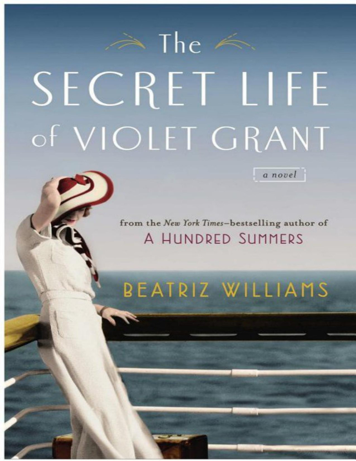 The Secret Life Of Violet Grant Beatriz Williams
