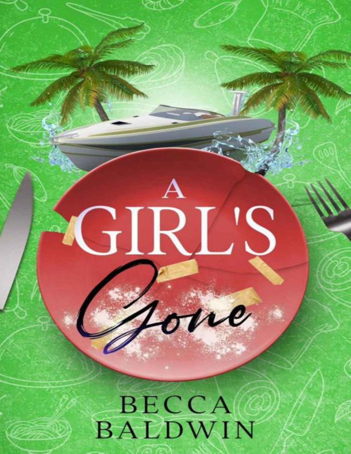 A Girls Gone A Girl Gone Crazy Series Book 3 Becca Baldwin