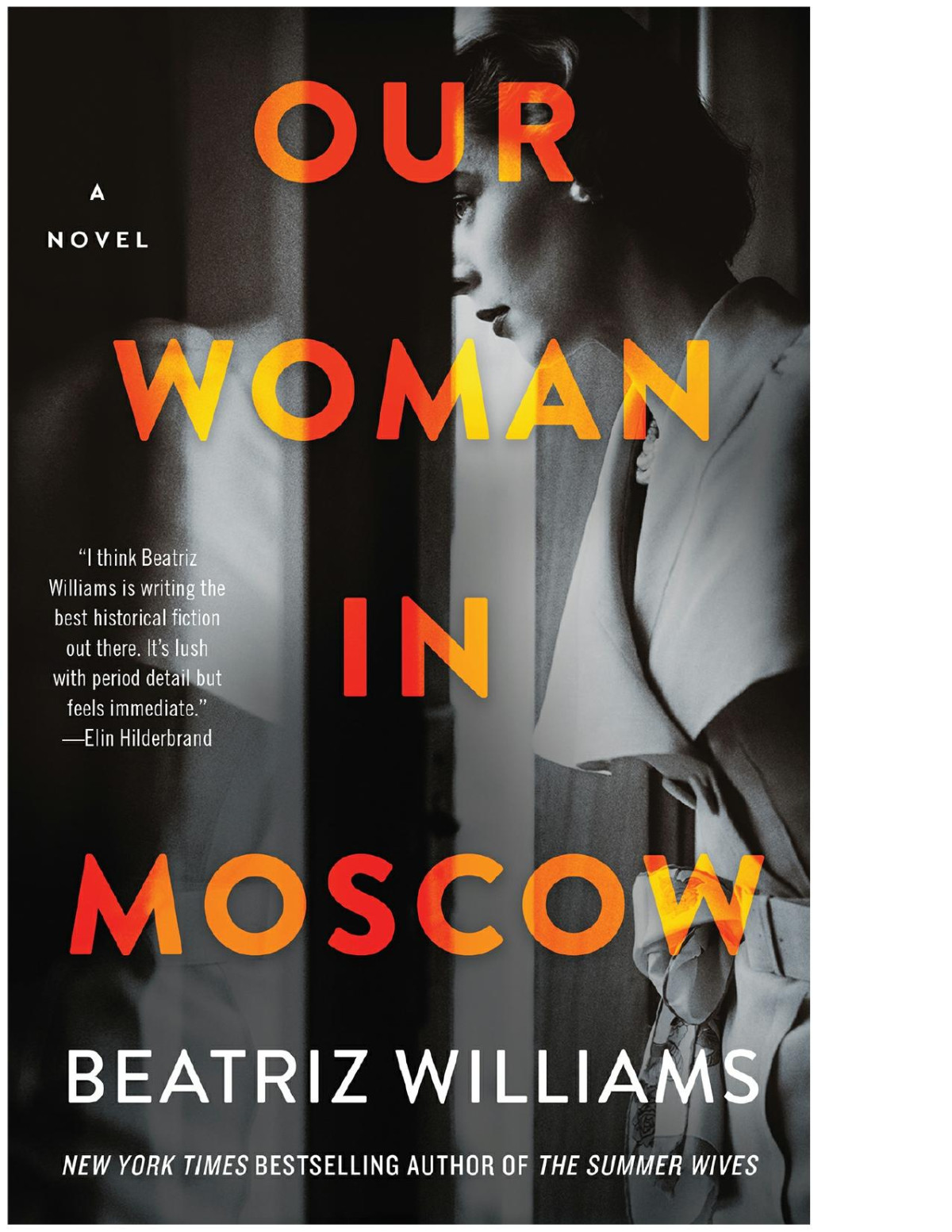 Our Woman In Moscow Beatriz Williams