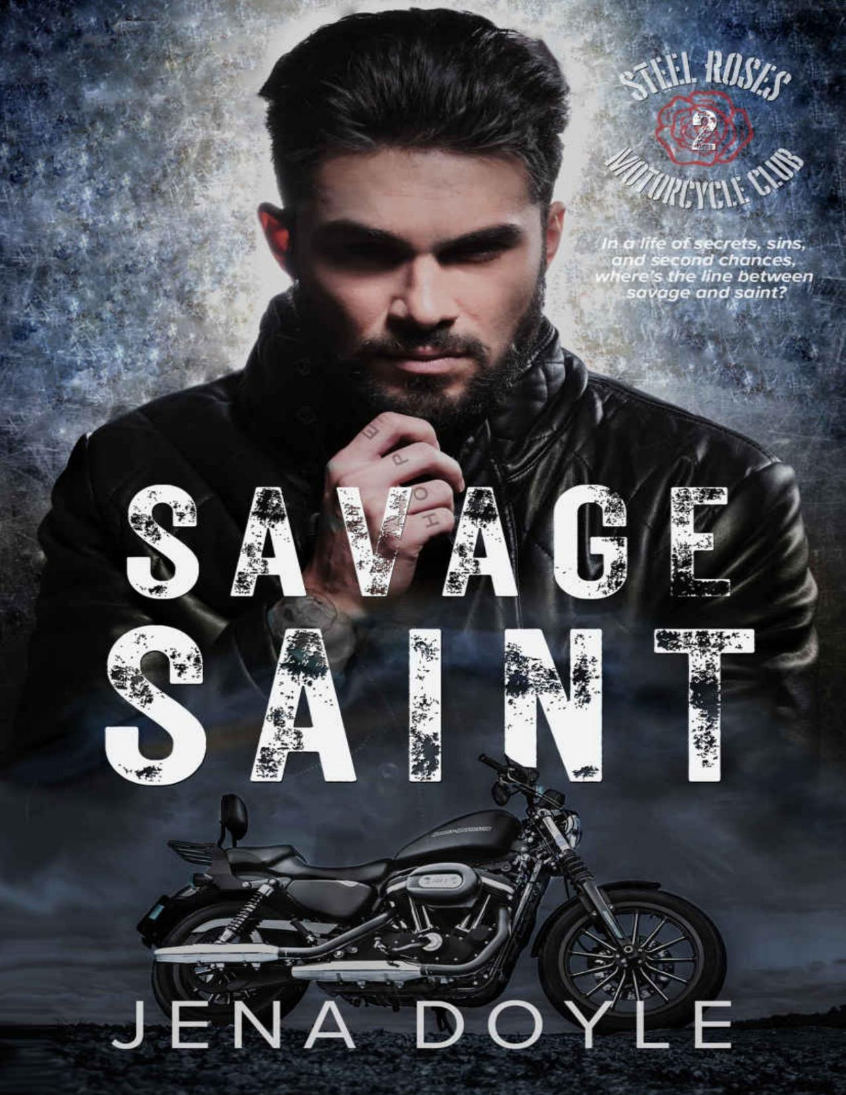 Savage Saint An Age Gap Motorcycle Club Romance Steel Roses Motorcycle Club Book 2 Jena Doyle