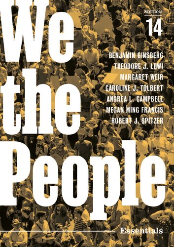 We The People An Introduction To American Politics Fourteenth Essentials Benjamin Ginsberg