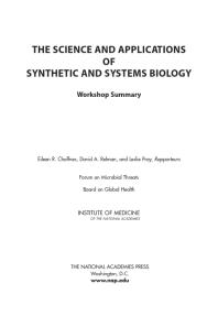 The Science And Applications Of Synthetic And Systems Biology Workshop Summary 1st Edition Institute Of Medicine Board On Global Health Forum On Microbial Threats Leslie Pray David A Relman Eileen R Choffnes
